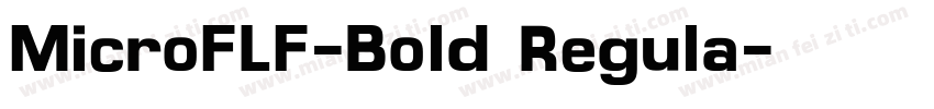 MicroFLF-Bold Regula字体转换